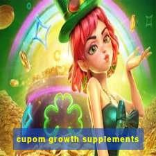 cupom growth supplements